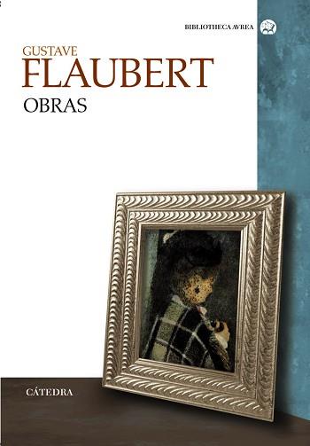 OBRAS | 9788437622644 | FLAUBERT, GUSTAVE | Llibreria L'Illa - Llibreria Online de Mollet - Comprar llibres online