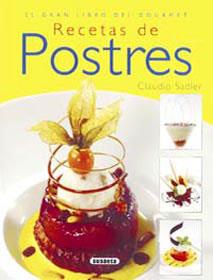 RECETAS DE POSTRES (TD) | 9788430568635 | SADLER, CLAUDIO | Llibreria L'Illa - Llibreria Online de Mollet - Comprar llibres online