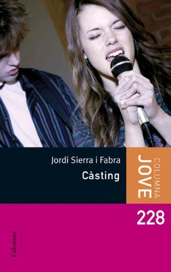 CASTING | 9788466408493 | SIERRA I FABRA, JORDI | Llibreria L'Illa - Llibreria Online de Mollet - Comprar llibres online