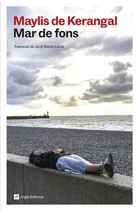 MAR DE FONS | 9791387853587 | DE KERANGAL, MAYLIS | Llibreria L'Illa - Llibreria Online de Mollet - Comprar llibres online