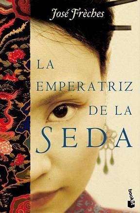 EMPERATRIZ DE LA SEDA, LA | 9788427036574 | FRECHES, JOSE | Llibreria L'Illa - Llibreria Online de Mollet - Comprar llibres online