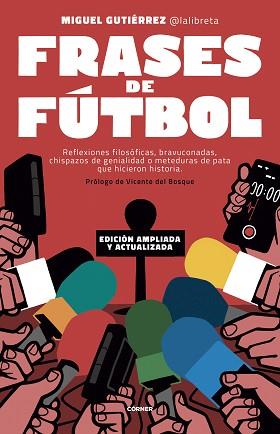 FRASES DE FÚTBOL. EDICIÓN 10º ANIVERSARIO | 9788412288520 | GUTIÉRREZ, MIGUEL | Llibreria L'Illa - Llibreria Online de Mollet - Comprar llibres online