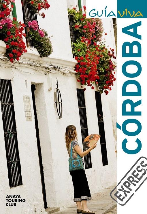 CORDOBA | 9788497769624 | ARJONA MOLINA, RAFAEL/RIBES, FRANCESC/GARCÍA ARRABAL, OLGA | Llibreria L'Illa - Llibreria Online de Mollet - Comprar llibres online