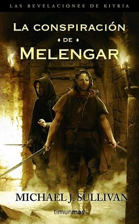 CONSPIRACIÓN DE MELENGAR, LA | 9788448038915 | SULLIVAN, MICHAEL J. | Llibreria L'Illa - Llibreria Online de Mollet - Comprar llibres online