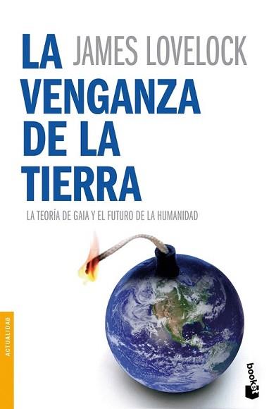 VENGANZA DE LA TIERRA, LA | 9788408078678 | LOVELOCK, JAMES | Llibreria L'Illa - Llibreria Online de Mollet - Comprar llibres online