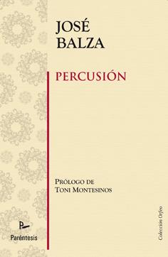 PERCUSION | 9788499190570 | BALZA, JOSE