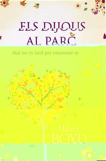 DIJOUS AL PARC, ELS | 9788401388866 | BOYD, HILARY | Llibreria L'Illa - Llibreria Online de Mollet - Comprar llibres online