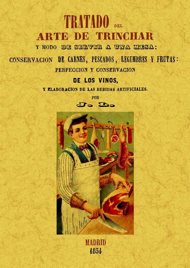 TRATADO DEL ARTE DE TRINCHAR Y MODO DE SERVIR A UNA MESA | 9788497617550 | J.L. | Llibreria L'Illa - Llibreria Online de Mollet - Comprar llibres online