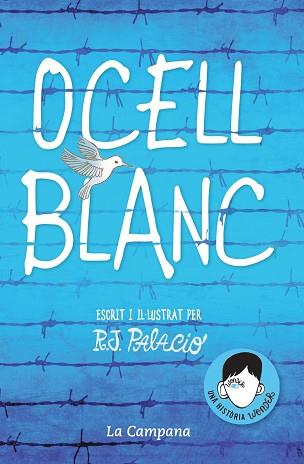 OCELL BLANC | 9788416863648 | PALACIO, R.J. | Llibreria L'Illa - Llibreria Online de Mollet - Comprar llibres online