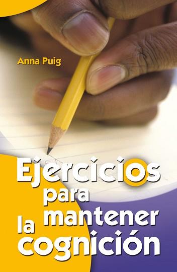 EJERCICIOS PARA MANTENER LA COGNICIÓN | 9788498421200 | PUIG ALEMÁN, ANNA