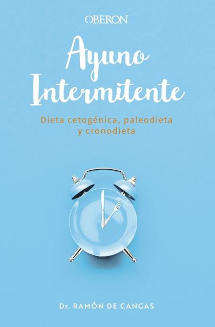AYUNO INTERMITENTE | 9788441543485 | DE CANGAS MORÁN, RAMÓN | Llibreria L'Illa - Llibreria Online de Mollet - Comprar llibres online