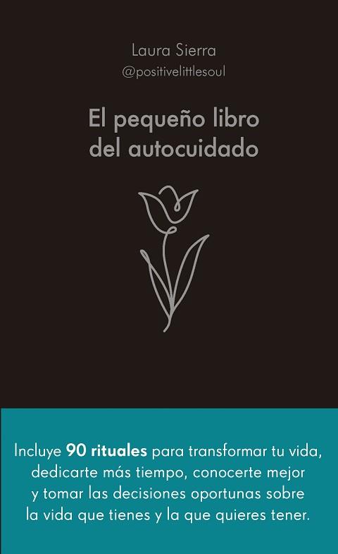 PEQUEÑO LIBRO DEL AUTOCUIDADO, EL | 9788413442686 | SIERRA, LAURA
