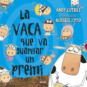 VACA QUE VA GUANYAR UN PREMI, LA | 9788427227255 | CUTBILL, ANDY | Llibreria L'Illa - Llibreria Online de Mollet - Comprar llibres online