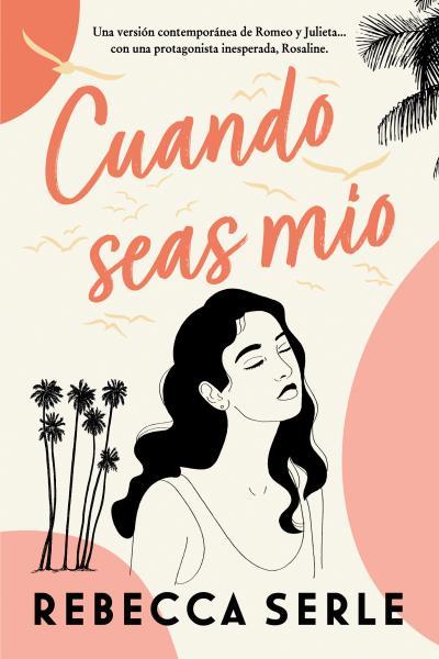 CUANDO SEAS MÍO | 9788419131133 | SERLE, REBECCA | Llibreria L'Illa - Llibreria Online de Mollet - Comprar llibres online