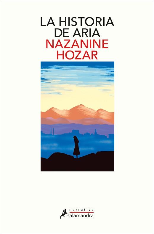 HISTORIA DE ARIA, LA | 9788418107450 | HOZAR, NAZANINE | Llibreria L'Illa - Llibreria Online de Mollet - Comprar llibres online