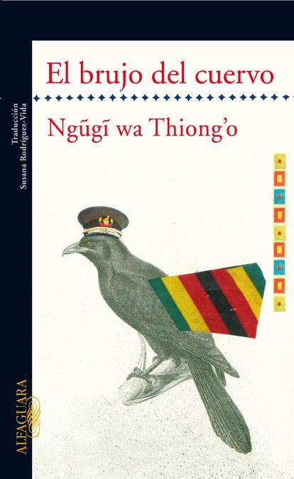 BRUJO DEL CUERVO, EL | 9788420473413 | WA THIONGO, NGUGI