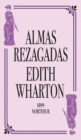ALMAS REZAGADAS | 9788493683429 | WHARTON, EDITH | Llibreria L'Illa - Llibreria Online de Mollet - Comprar llibres online