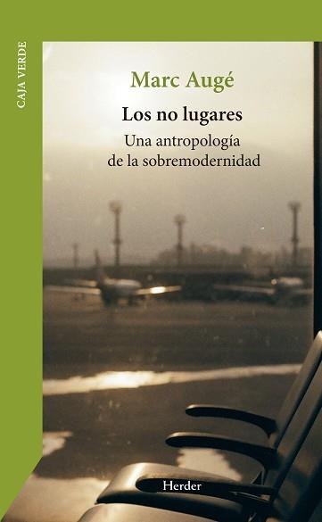 NO LUGARES, LOS | 9788425453243 | AUGÉ, MARC | Llibreria L'Illa - Llibreria Online de Mollet - Comprar llibres online
