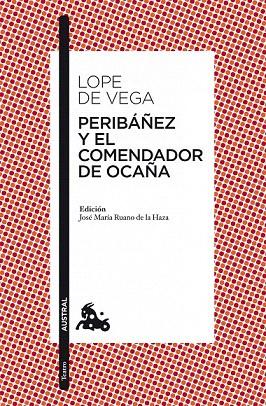 PERIBAÑEZ Y EL COMENDADOR DE OCAÑA | 9788467036138 | VEGA, LOPE DE