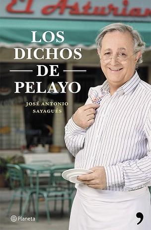 DICHOS DE PELAYO, LOS | 9788408119913 | SAYAGUES, JOSÉ ANTONIO  | Llibreria L'Illa - Llibreria Online de Mollet - Comprar llibres online