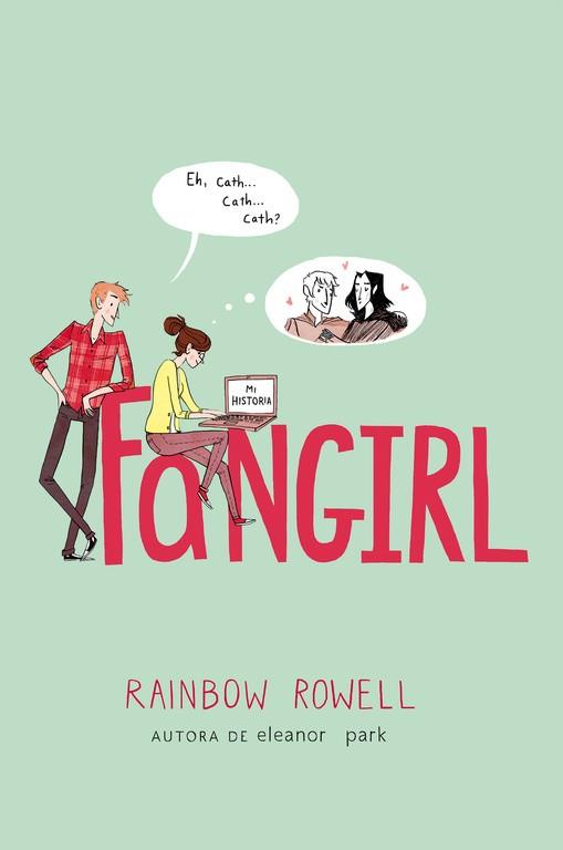 FANGIRL | 9788420416601 | ROWELL, RAIMBOW | Llibreria L'Illa - Llibreria Online de Mollet - Comprar llibres online