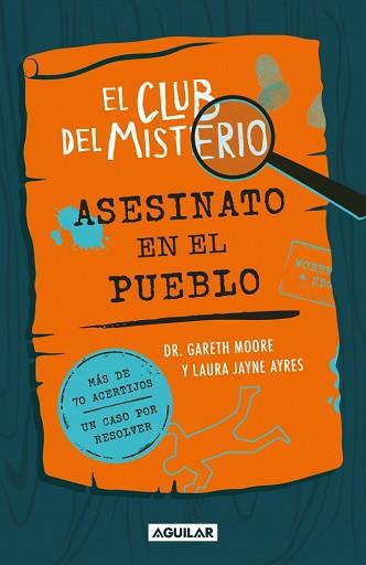 CLUB DEL MISTERIO 1 - ASESINATO EN EL PUEBLO | 9788403526419 | MOORE, DR. GARETH