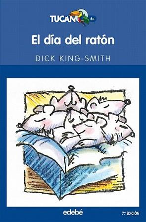 DIA DEL RATON, EL | 9788423688333 | KING-SMITH, DICK | Llibreria L'Illa - Llibreria Online de Mollet - Comprar llibres online