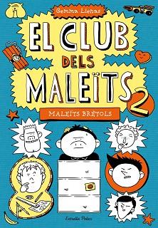 CLUB DELS MALEITS 2. MALEITS BRETOLS | 9788415790266 | LIENAS MASSOT, GEMMA | Llibreria L'Illa - Llibreria Online de Mollet - Comprar llibres online