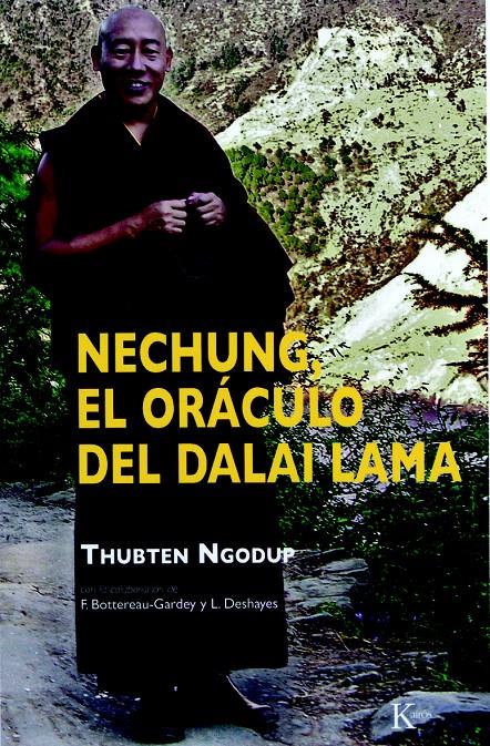 NECHUNG EL ORACULO DEL DALAI LAMA | 9788472457492 | NGODUP, THUBTEN | Llibreria L'Illa - Llibreria Online de Mollet - Comprar llibres online