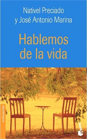 HABLEMOS DE LA VIDA | 9788484602828 | PRECIADO, NATIVEL / MARINA, JOSE ANTONIO