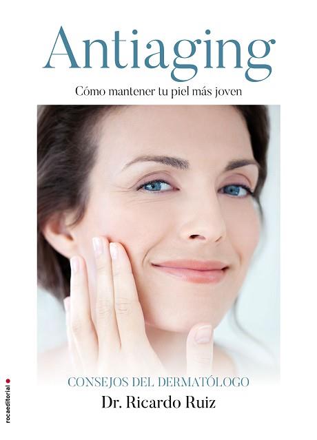 ANTIAGING | 9788416700585 | RUIZ RODRÍGUEZ, RICARDO