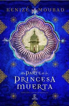 DE PARTE DE LA PRINCESA MUERTA | 9788467038170 | MOURAD, KENIZE