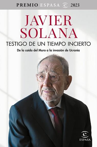 TESTIGO DE UN TIEMPO INCIERTO | 9788467070774 | SOLANA, JAVIER | Llibreria L'Illa - Llibreria Online de Mollet - Comprar llibres online