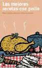 MEJORES RECETAS CON POLLO, LAS | 9788479018696 | Llibreria L'Illa - Llibreria Online de Mollet - Comprar llibres online