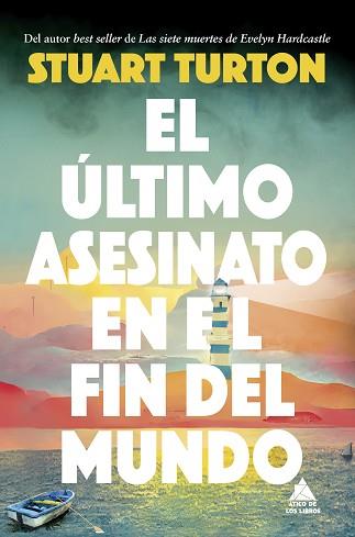 ÚLTIMO ASESINATO EN EL FIN DEL MUNDO | 9788419703583 | TURTON, STUART
