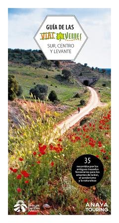 GUÍA DE LAS VÍAS VERDES. CENTRO, SUR Y LEVANTE | 9788491583608 | FUNDACIÓN DE LOS FERROCARRILES ESPAÑOLES | Llibreria L'Illa - Llibreria Online de Mollet - Comprar llibres online