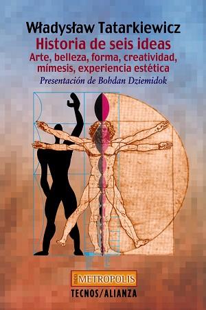 HISTORIAS DE SEIS IDEAS | 9788430939114 | TATARKIEWICZ, WLADYSLAW