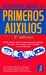 ACTUACIONES BASICAS EN PRIMEROS AUXILIOS | 9788473603539 | SAN JAIME, AGUSTIN | Llibreria L'Illa - Llibreria Online de Mollet - Comprar llibres online