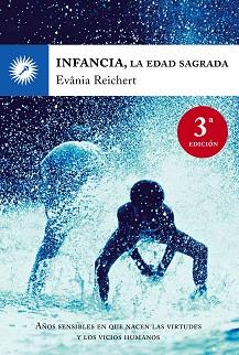 INFANCIA LA EDAD SAGRADA | 9788495496782 | REICHERT, EVÂNIA