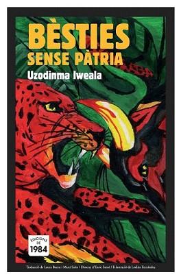 BESTIES SENSE PATRIA | 9788492440474 | IWELA, UZODINMA | Llibreria L'Illa - Llibreria Online de Mollet - Comprar llibres online