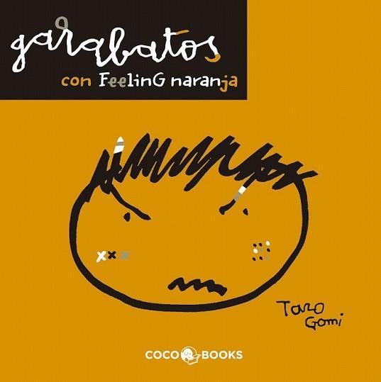 GARABATOS CON FEELING NARANJA | 9788493847111 | GOMI, TARO | Llibreria L'Illa - Llibreria Online de Mollet - Comprar llibres online