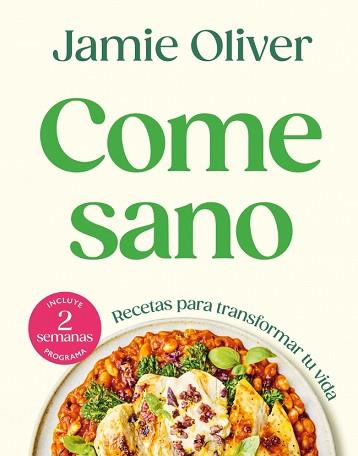 COME SANO | 9788425370182 | OLIVER, JAMIE | Llibreria L'Illa - Llibreria Online de Mollet - Comprar llibres online