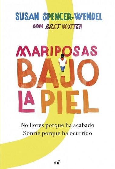 MARIPOSAS BAJO LA PIEL | 9788427040489 | SUSAN SPENCER-WENDEL/BRET WITTER | Llibreria L'Illa - Llibreria Online de Mollet - Comprar llibres online