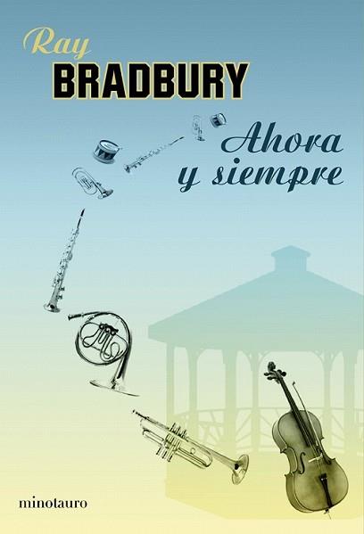 AHORA Y SIEMPRE | 9788445077375 | BRADBURY, RAY