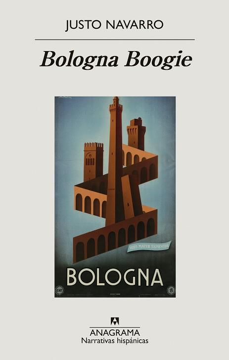 BOLOGNA BOOGIE | 9788433999344 | NAVARRO, JUSTO | Llibreria L'Illa - Llibreria Online de Mollet - Comprar llibres online