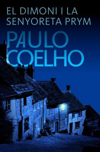 DIMONI I LA SENYOTA PRYM, EL | 9788484376422 | COELHO, PAULO