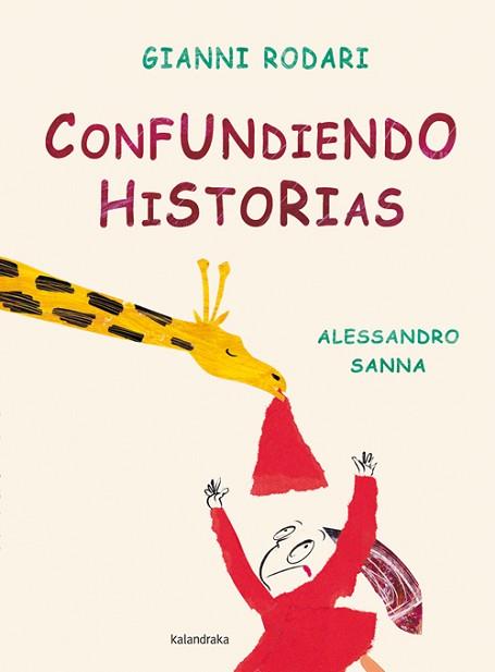 CONFUNDIENDO HISTORIAS | 9788493375935 | RODARI, GIANNI | Llibreria L'Illa - Llibreria Online de Mollet - Comprar llibres online