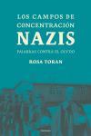CAMPOS DE CONCENTRACION NAZIS, LOS | 9788483076781 | TORAN, ROSA | Llibreria L'Illa - Llibreria Online de Mollet - Comprar llibres online