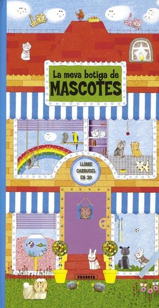 MEVA BOTIGA DE MASCOTES, LA | 9788467706673 | SUSAETA, EQUIPO | Llibreria L'Illa - Llibreria Online de Mollet - Comprar llibres online