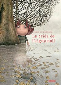 CRIDA DE L'AIGUAMOLL, LA | 9788416003891 | VV.AA. | Llibreria L'Illa - Llibreria Online de Mollet - Comprar llibres online